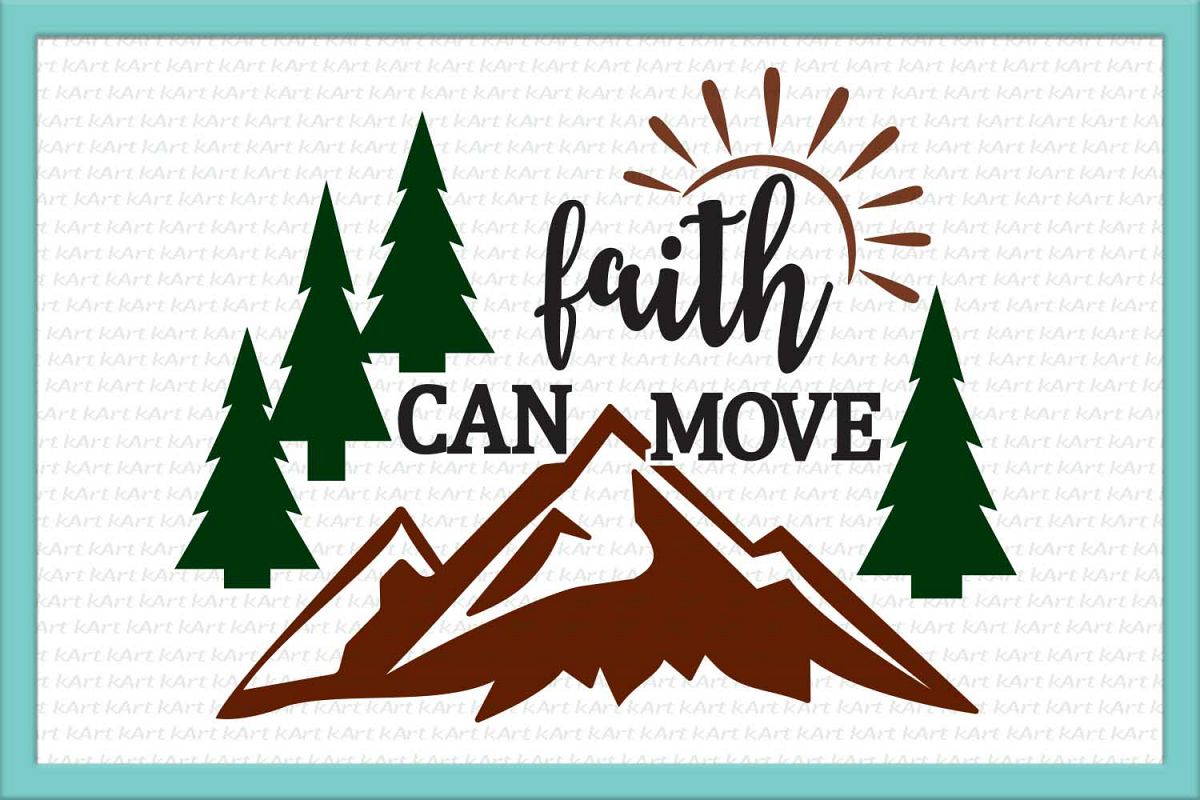 faith can move, mountains svg, faith svg, christian svg example image