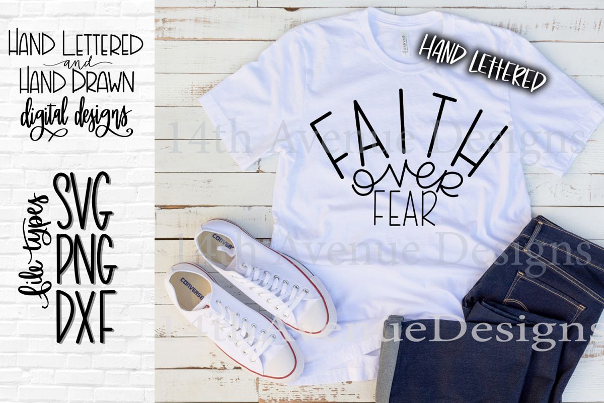 Faith Over Fear SVG Cut File, Faith SVG, Hand Lettered SVG example image 1
