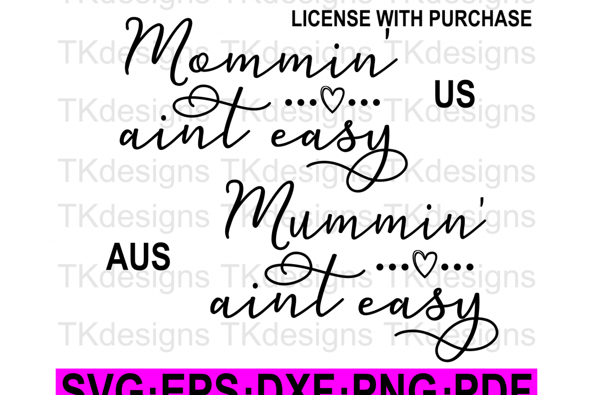 Download Mommin aint easy SVG Mom quote Mum SVG (74338) | SVGs ...