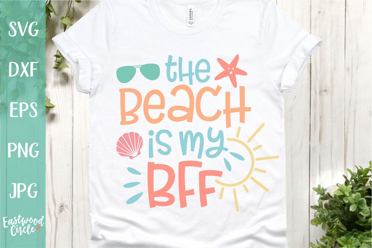 The Beach Is My BFF - A Beach SVG Cut File for Crafters example image 1