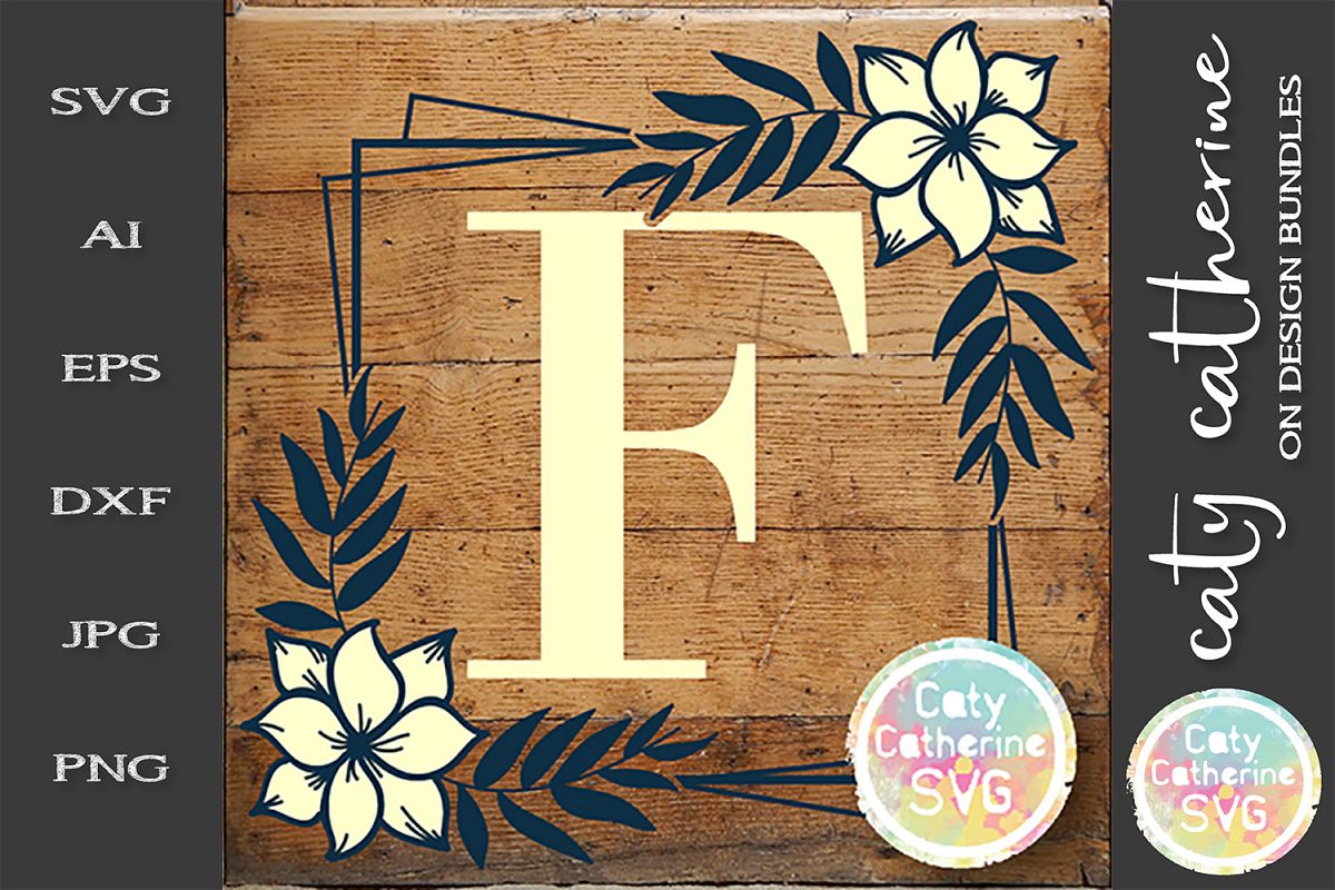 Letter F Floral Monogram Frame SVG Cut File example image 1