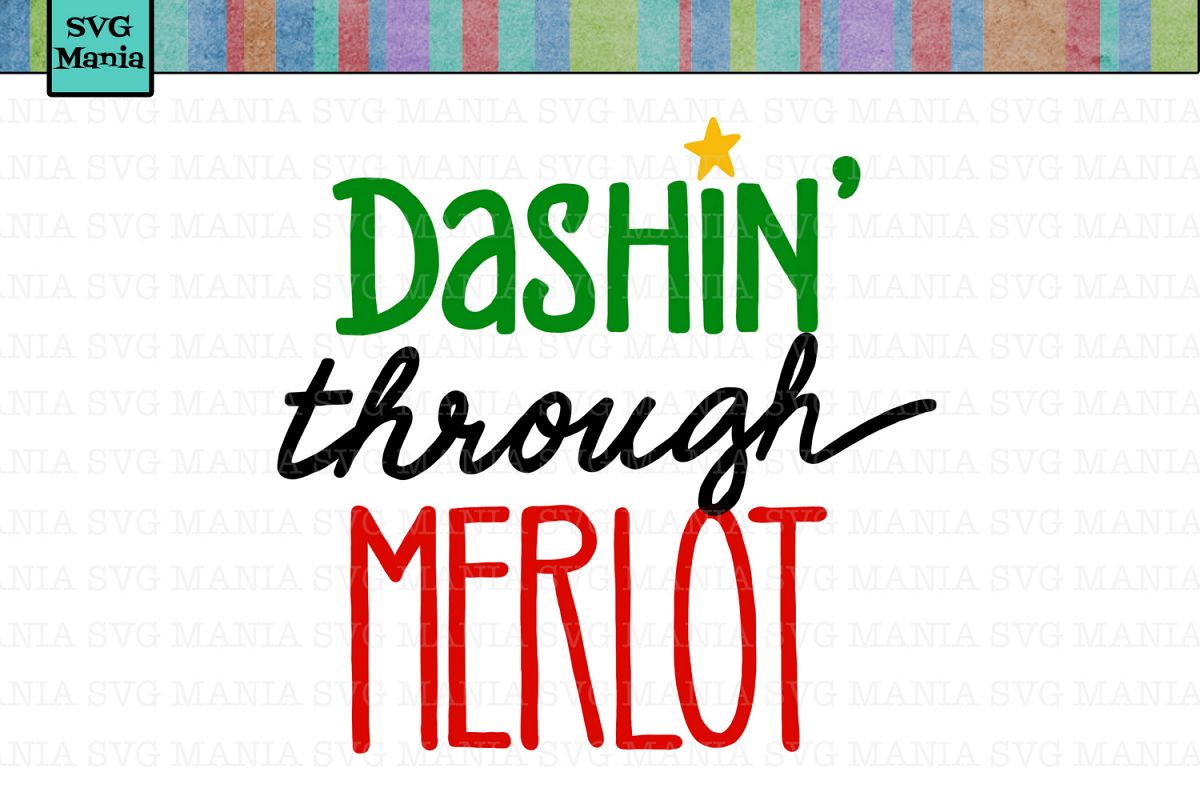 Dashing Through Merlot SVG File, Christmas Wine Glass SVG example image 1