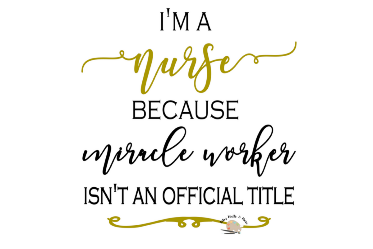 Nurse svg cut file, funny Nurse quote svg, Nurse life svg