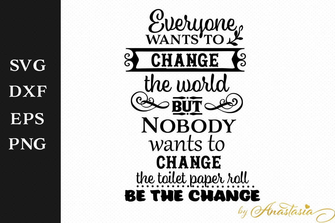 Be the change - Bathroom SVG Decal example image 1