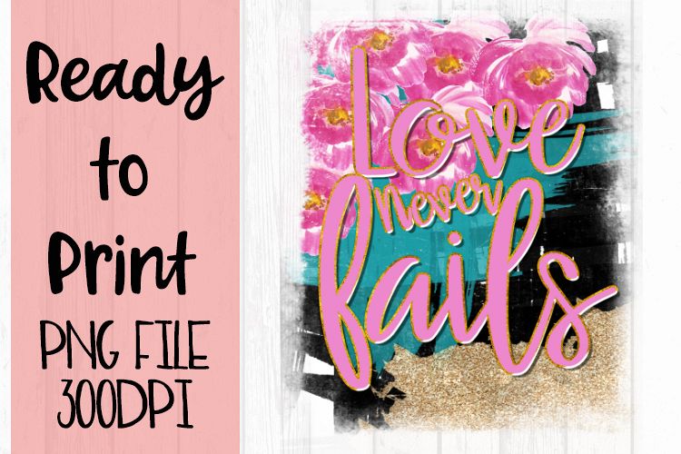 Love Never Fails Ready to Print example image 1