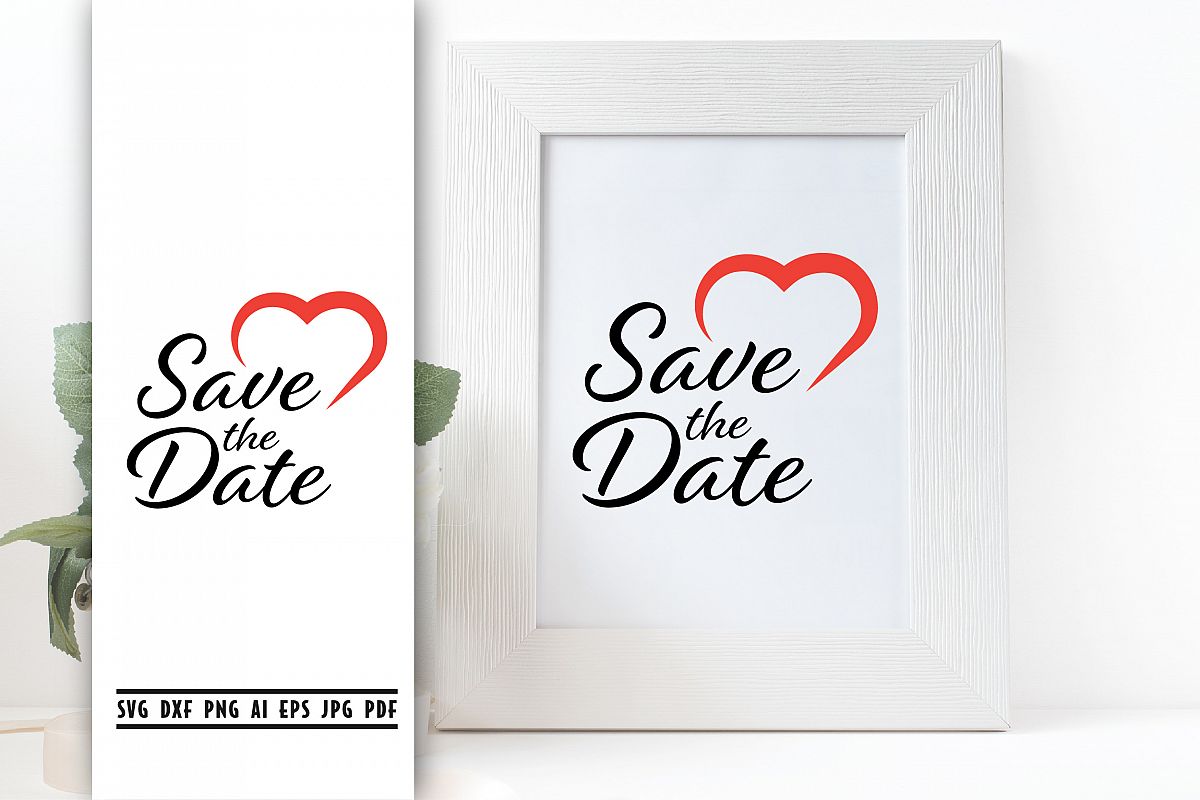 Save The Date Svg Wedding Quote Svg