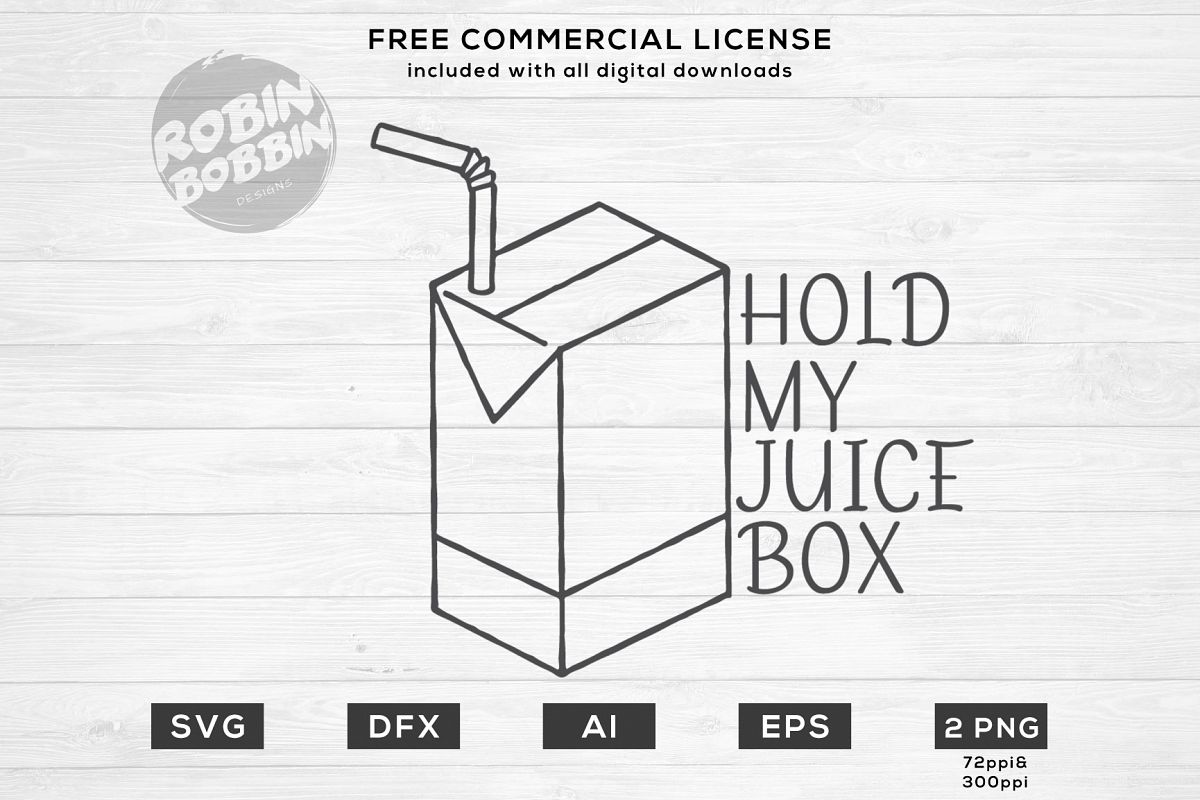 Hold My Juice Box Design for T-Shirt, Hoodies, Mugs and more example image 1