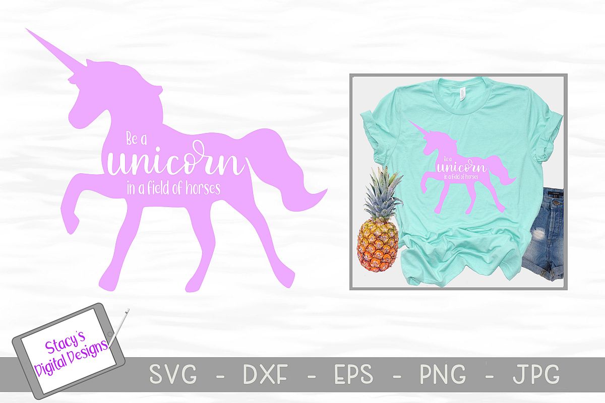 Unicorn SVG - Be a unicorn in a field of horses example image 1