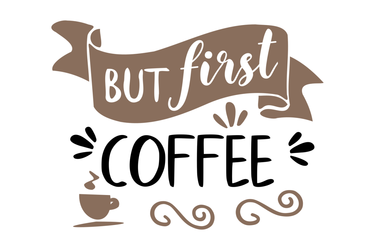 Download But First Coffee SVG