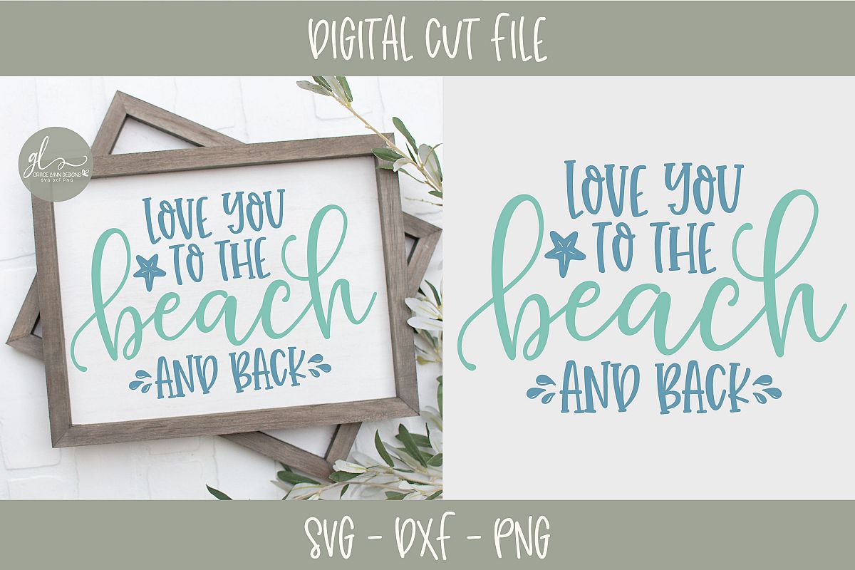 Love You To The Beach And Back - Summer SVG example image 1