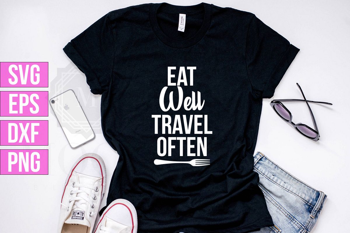 Eat Well Travel Often SVG/PNG/DXF/EPS file example image 1