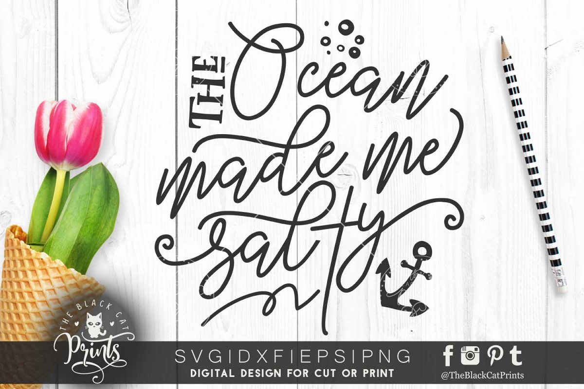 The ocean made me salty SVG DXF PNG EPS example image 1