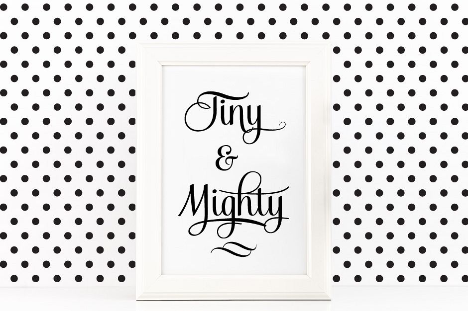 Tiny and Mighty Quote Inspirational Poster to Print in Black with SVG files example image 1