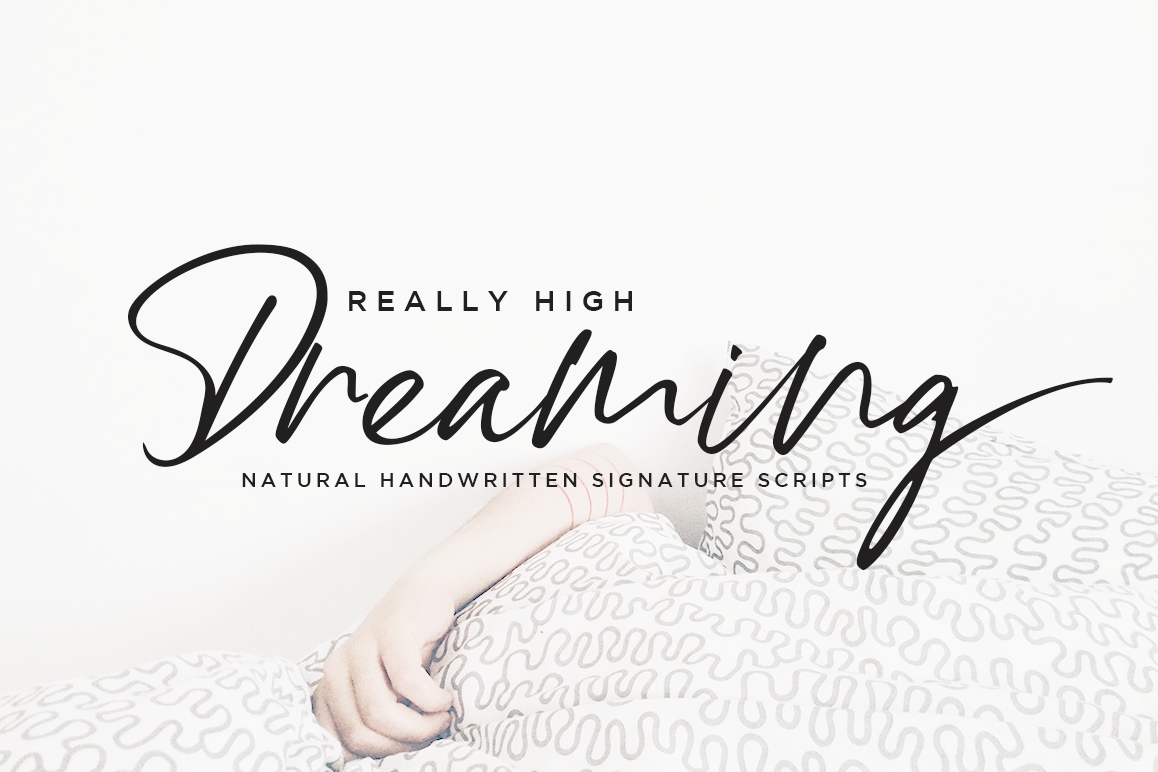 High Dreaming // Natural Handwritten example image 1