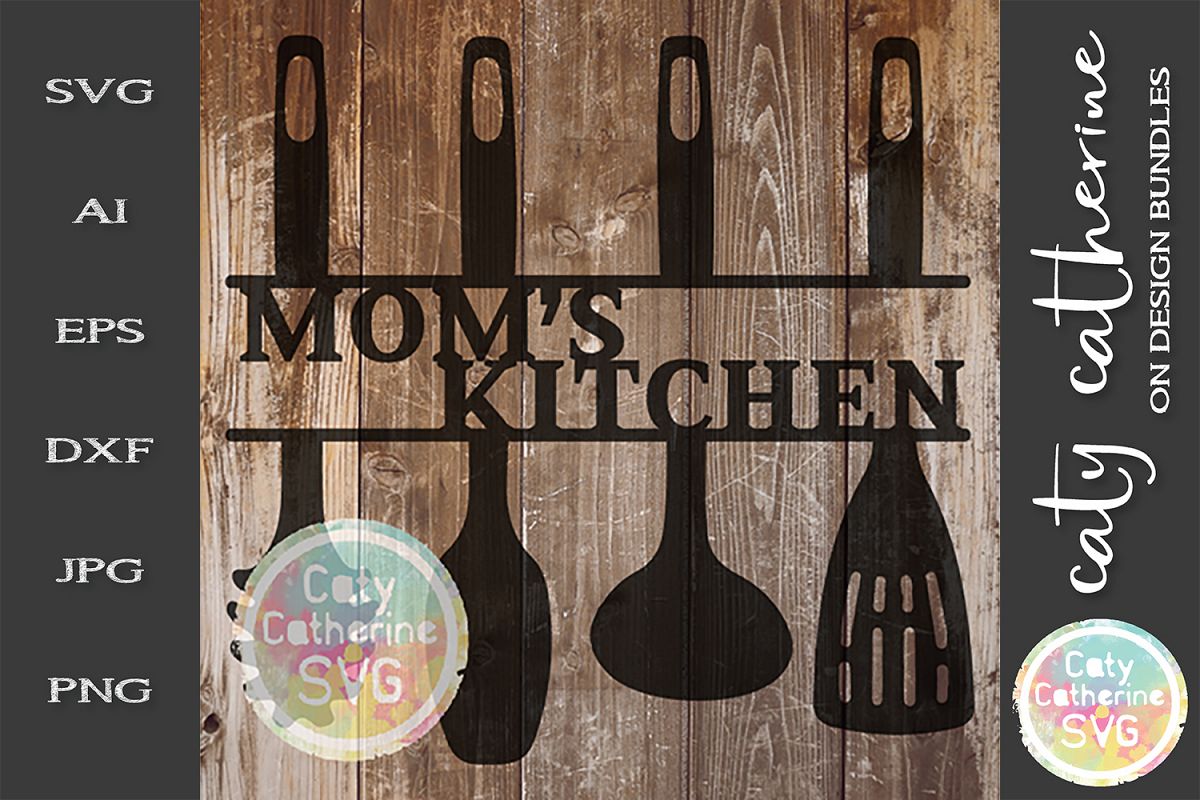 Mom's Kitchen Sign SVG Cut File Kitchen Utensils example image 1