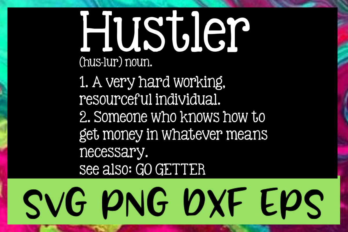 Hustler Definition SVG PNG DXF & EPS Design Files example image 1