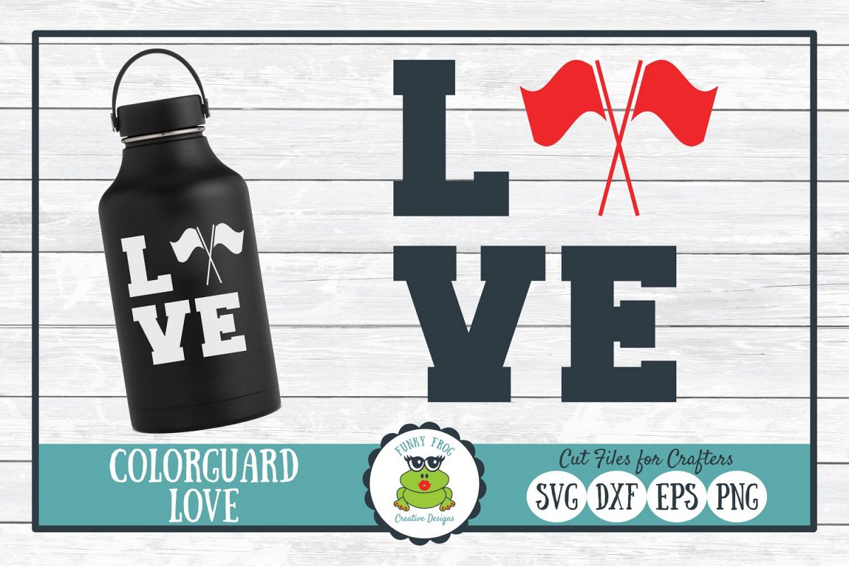 Color Guard Love, SVG Cut File for Crafters example image 1
