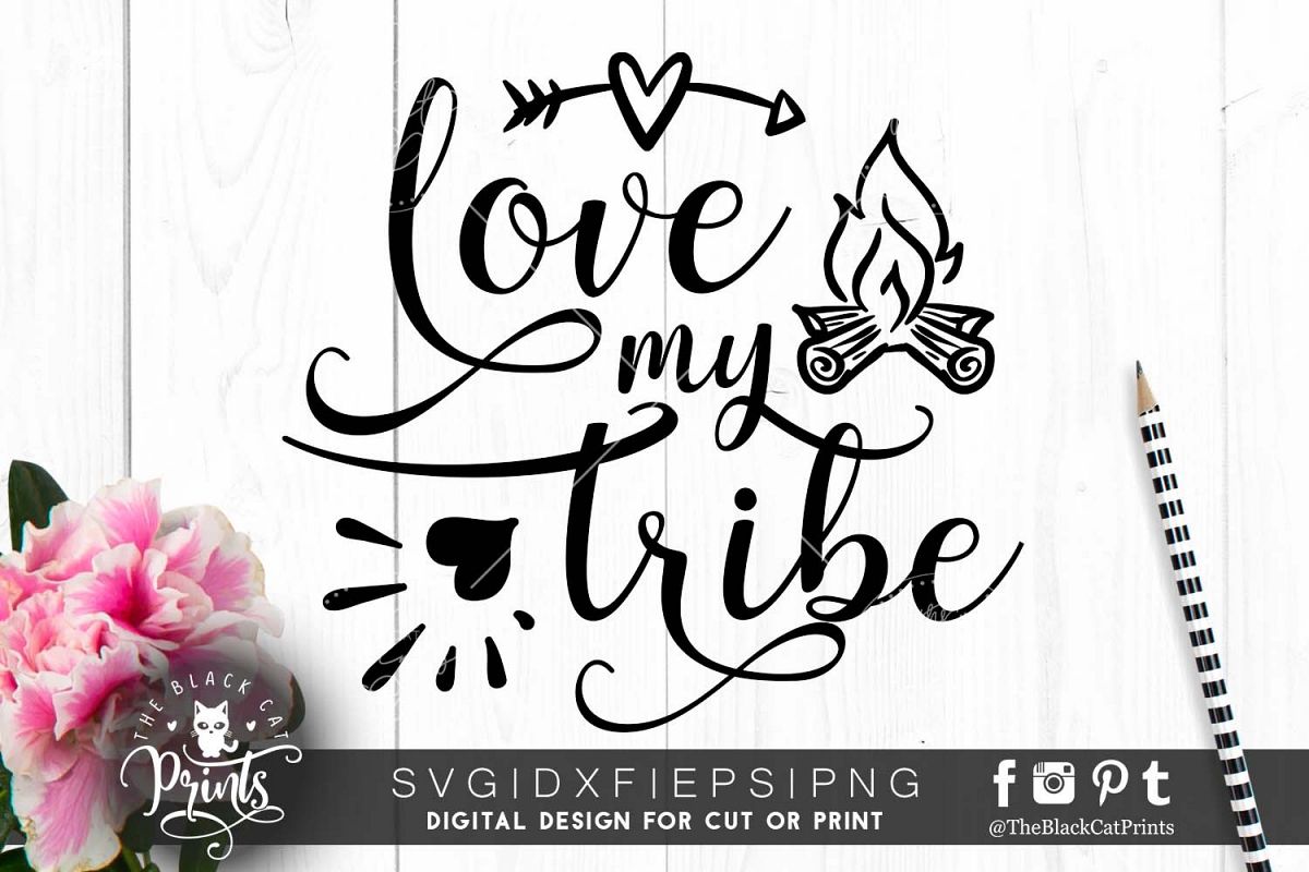 Love my tribe | heart, arrow & fireplace SVG PNG EPS DXF example image 1