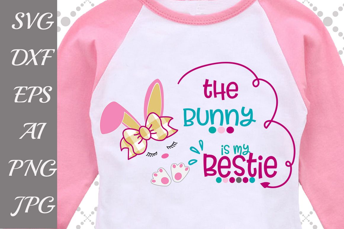 The Bunny is My Bestie Svg example image 1