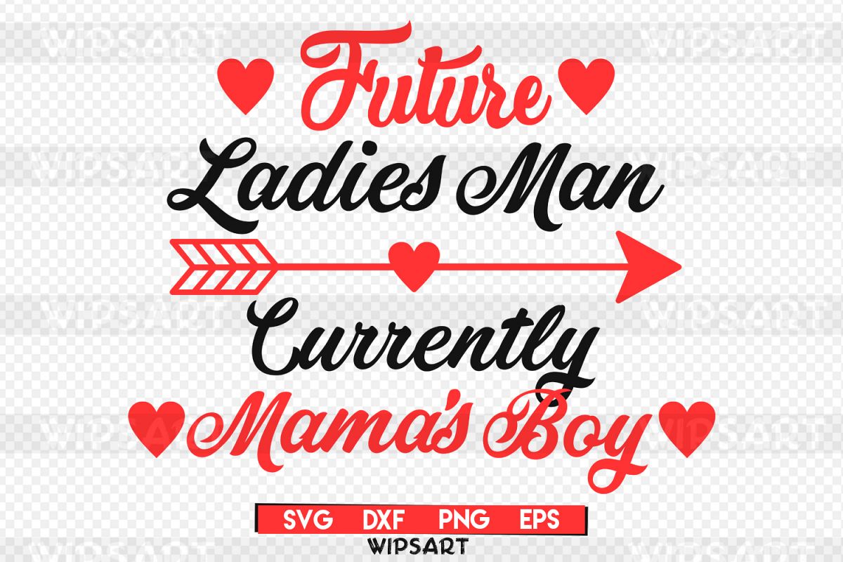 SALE! Valentines day svg, future ladies man svg (63501) | Printables | Design Bundles