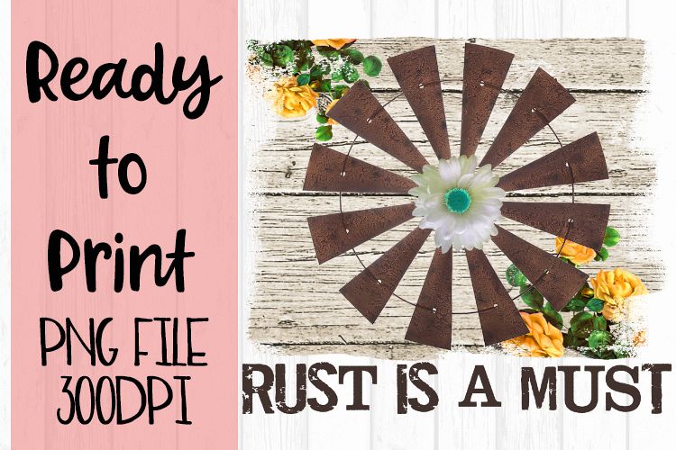 Rust is a Must Ready to Print example image 1