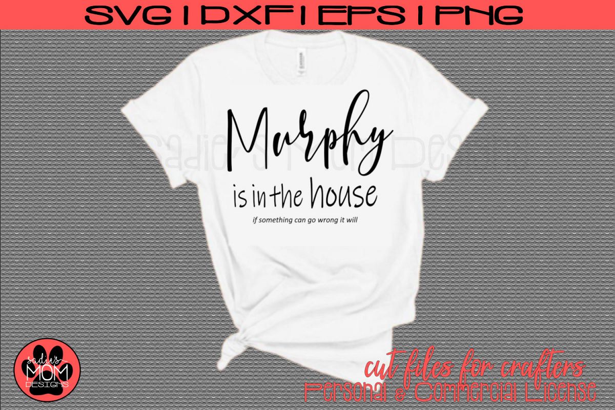 Murphy's Law - If it can go wrong, it will | SVG Cut File example image 1