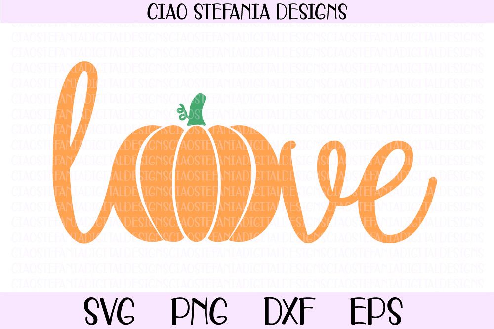 Love Fall Pumpkin Autumn SVG PNG DXF EPS Cut File example image 1