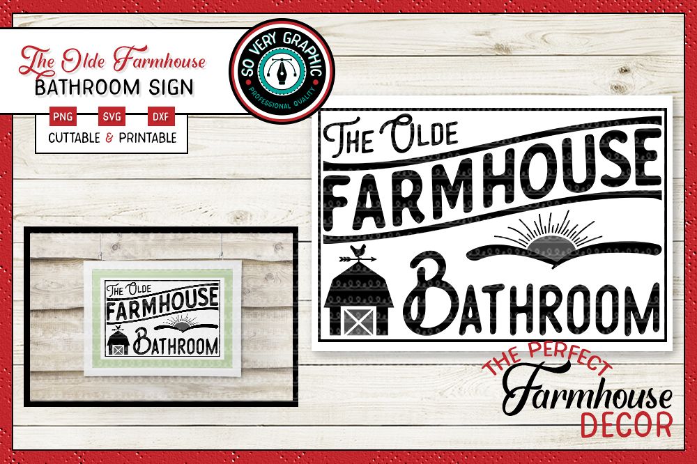 Download The Olde Farmhouse Bathroom Sign SVG Cut File PNG Printable