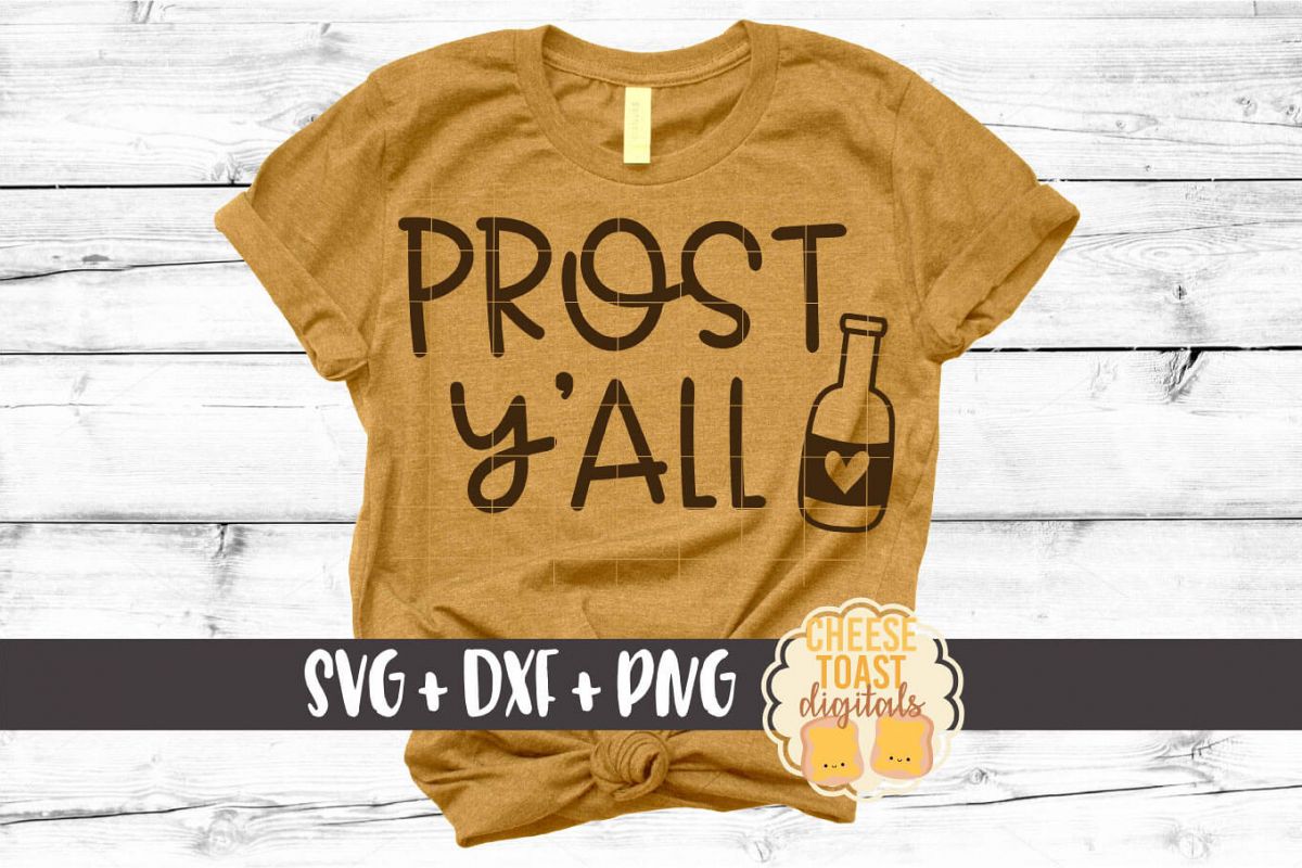 Prost Y'all - Oktoberfest Beer SVG PNG DXF Cut Files example image 1