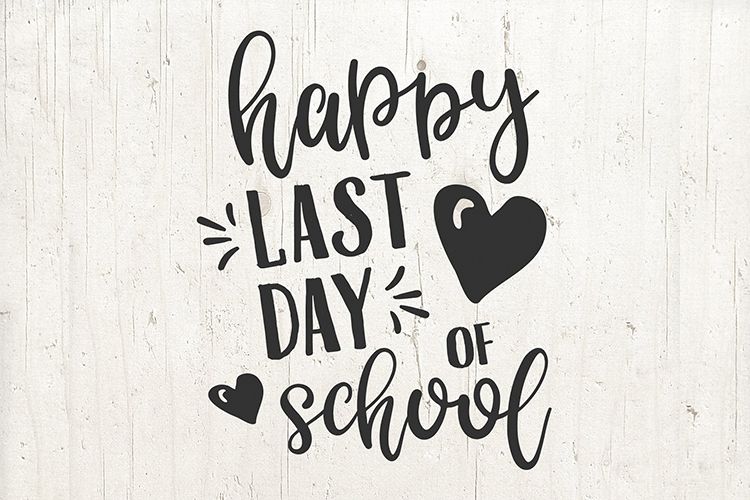 Happy last day of School svg, school sign, school svg example image 1