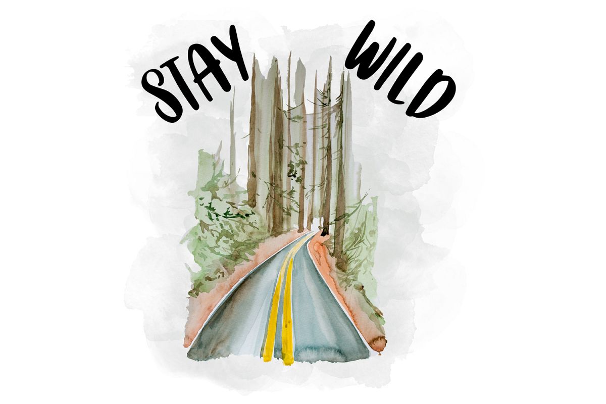 Stay Wild, Watercolor Clipart, Sublimation File example image 1