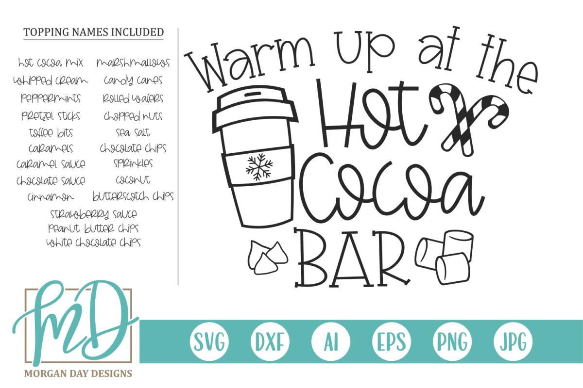 Hot Cocoa Sign Christmas Hot Cocoa Bar Svg