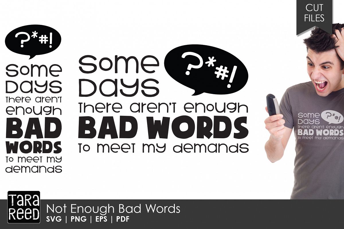 Not Enough Bad Words - Sarcastic SVG and Cut Files example image 1