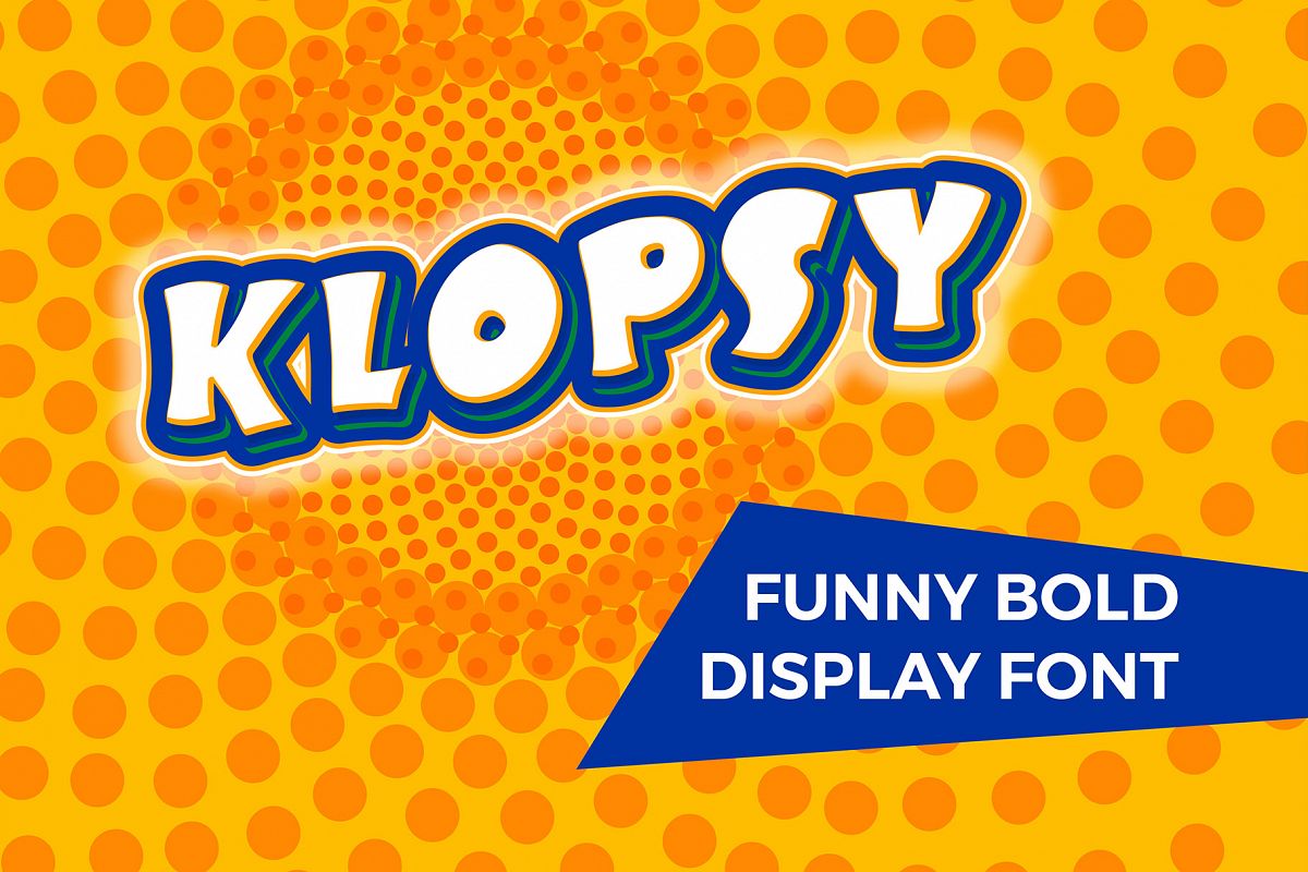 KLOPSY - funny bold display font example image 1