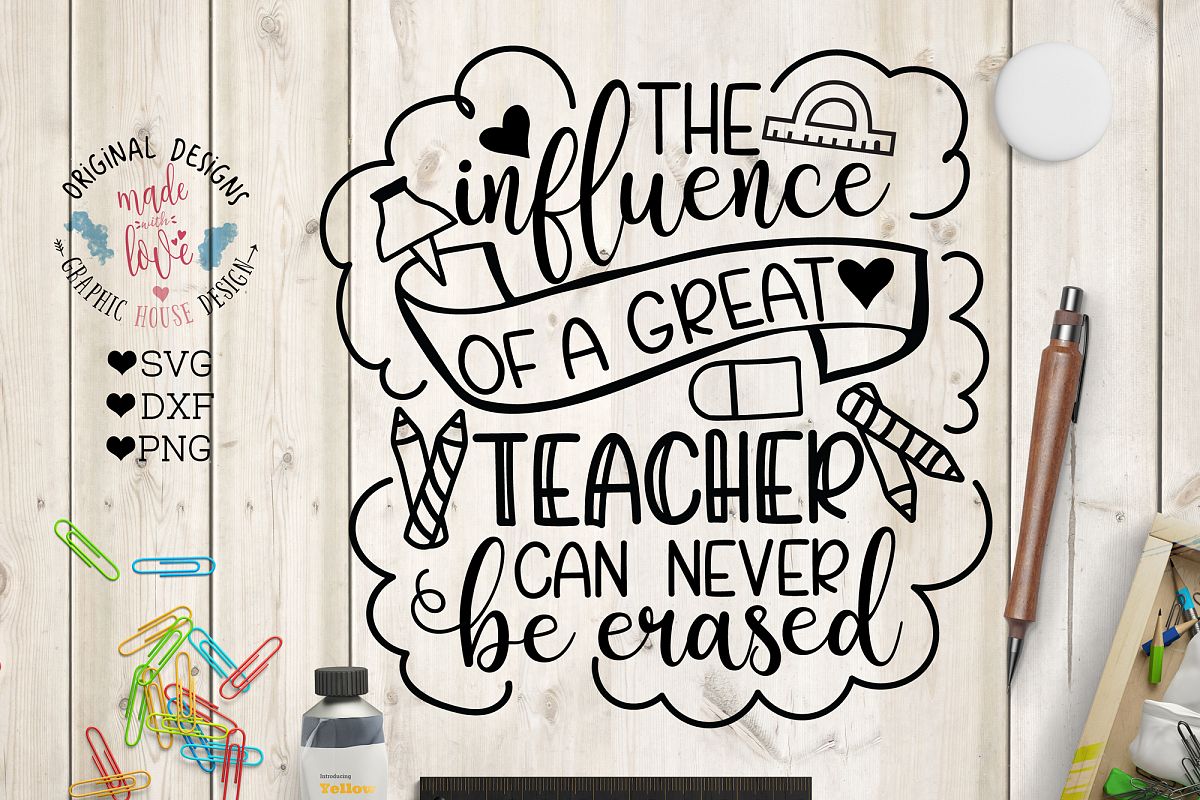 Download The influence of a Great Teacher can never be Erased SVG