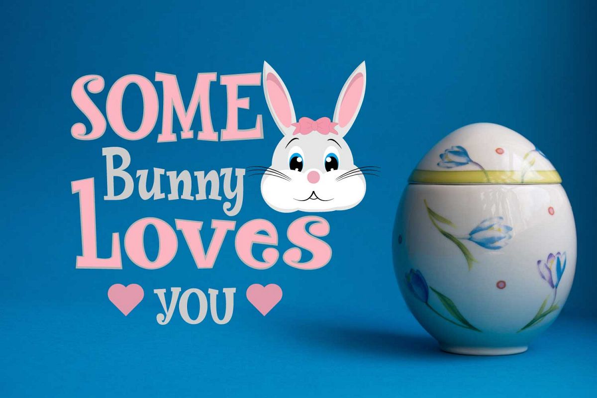 Easter Svg,Some Bunny Loves You ,Easter Bunny Svg example image 1