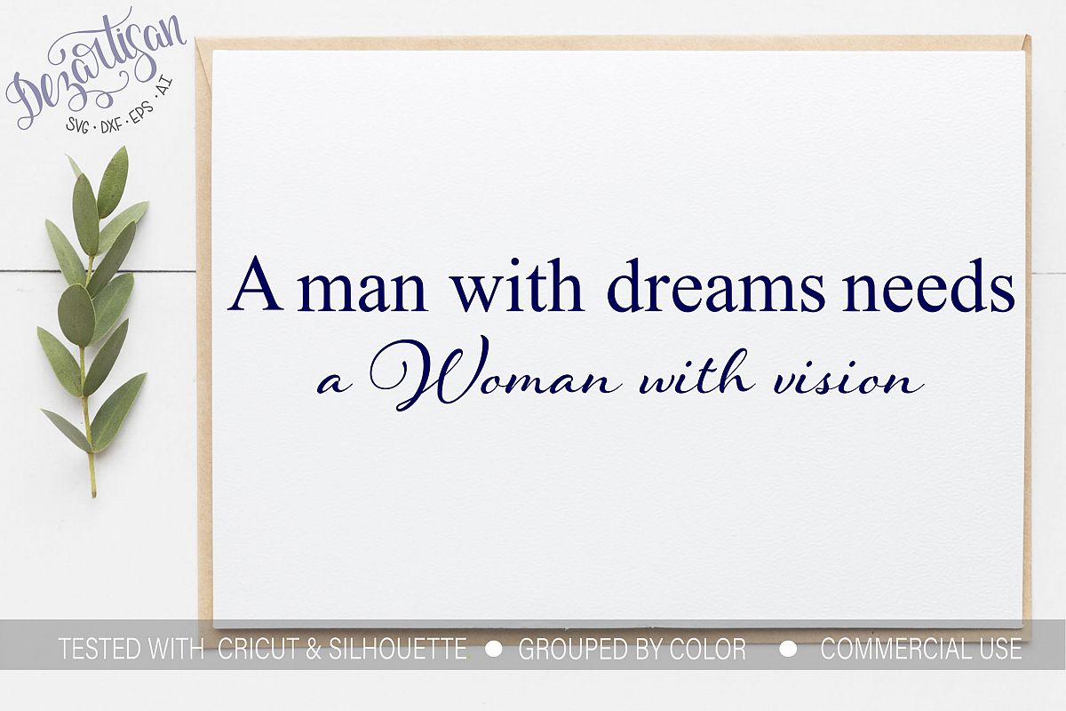 A Man With Dreams Needs a Woman With Vision SVG example image 1