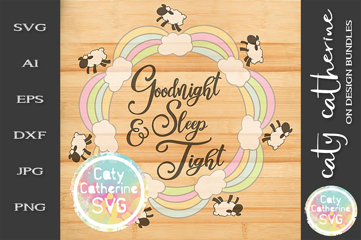 Goodnight & Sleep Tight Count Sheep Nursery Wall Decor SVG example image 1