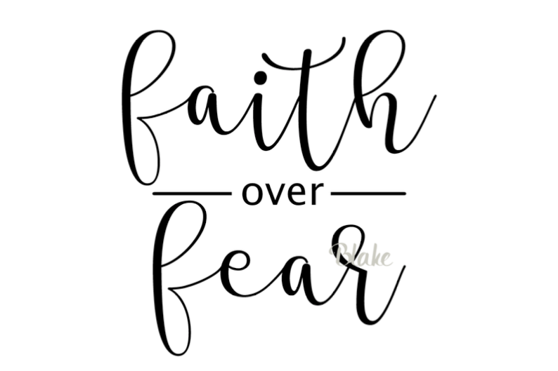 Faith over fear svg Christian svg cut file, faith svg Prayer svg png ...