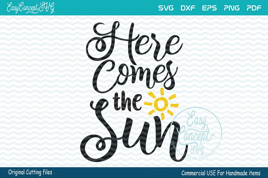 Here comes the sun svg, (116114) | SVGs | Design Bundles