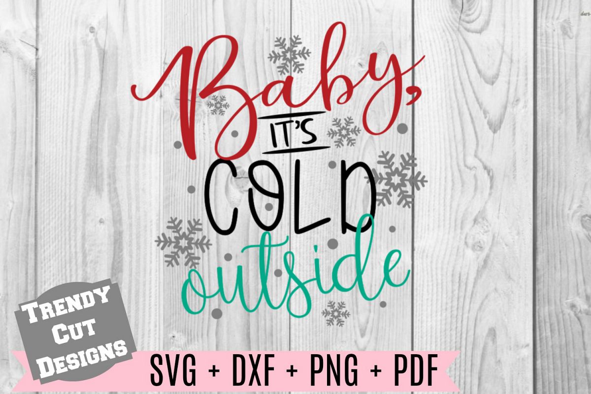Baby it's cold outside SVG example image 1