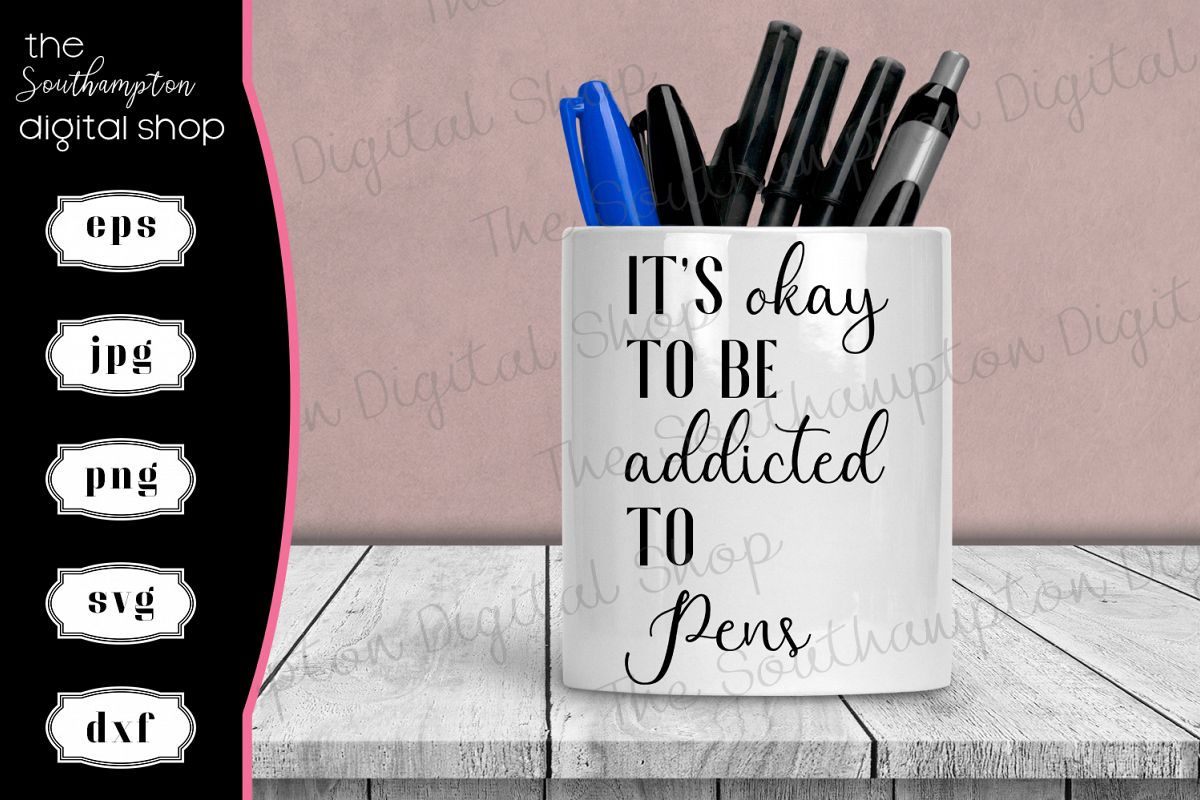 Funny Pen Addict Quote example image 1