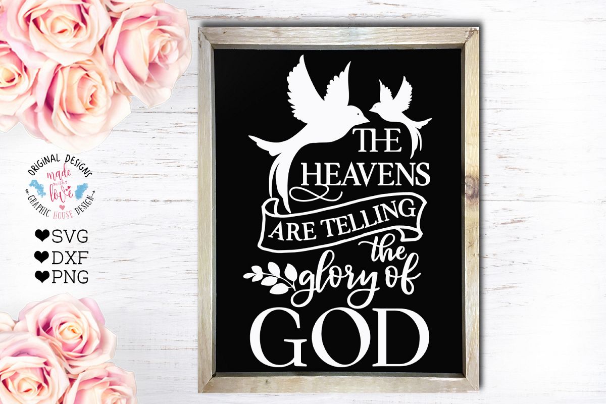 The Heavens are Telling the Glory of God example image 1