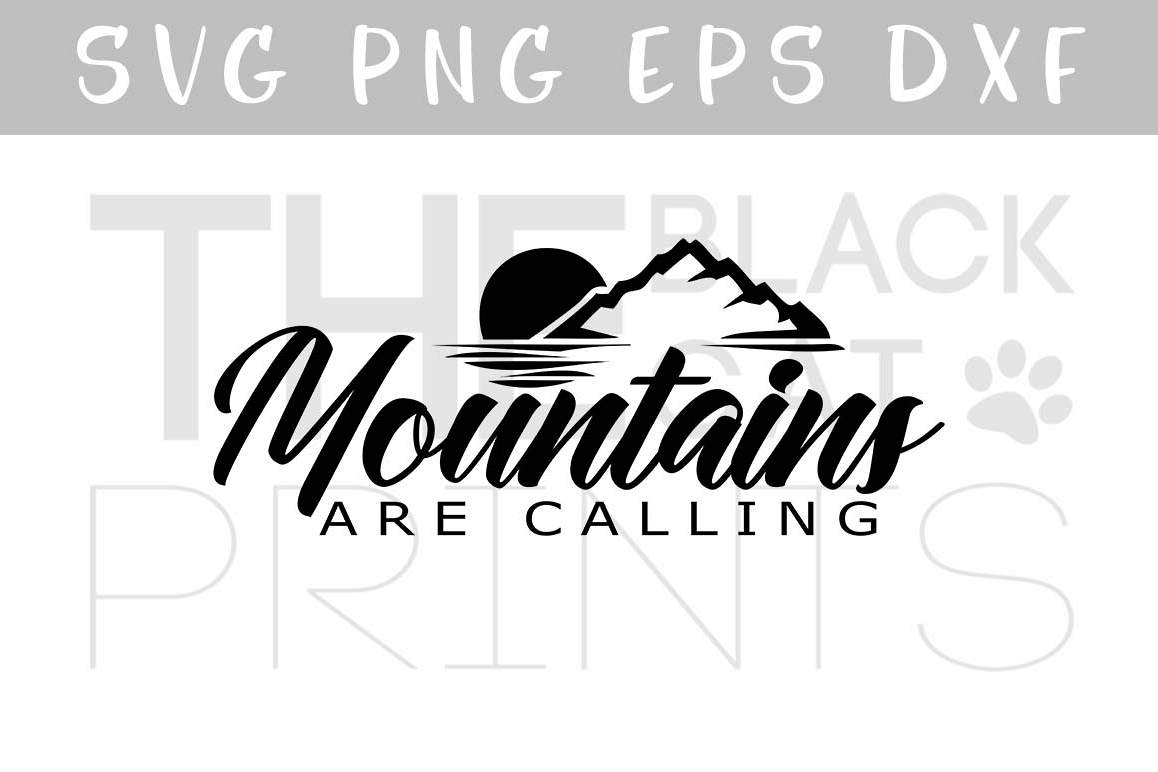 Mountains are calling SVG PNG EPS DXF Travel svg file example image 1