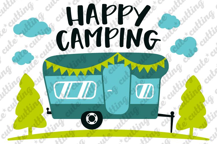 Download Camper Happy Camping Camping Trailer Svg Dxf Png Pdf 260632 Svgs Design Bundles