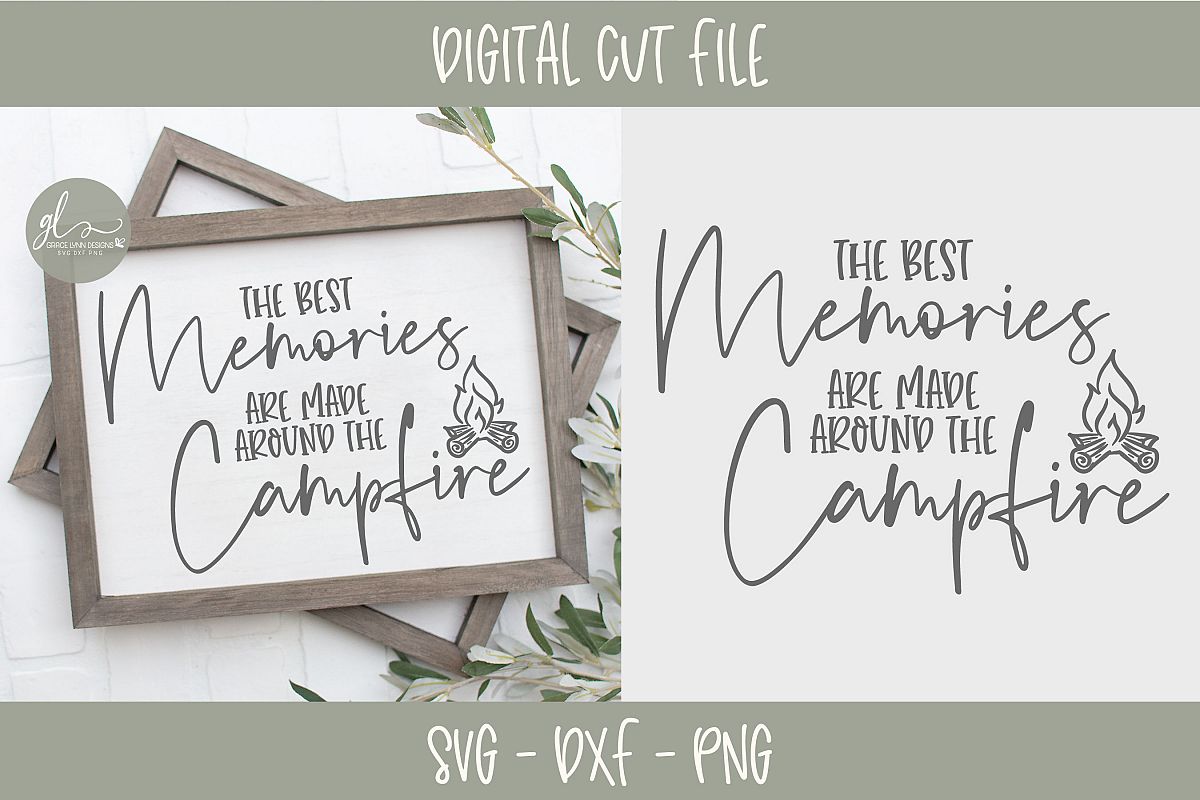 The Best Memories Are Made Around The Campfire - SVG example image 1