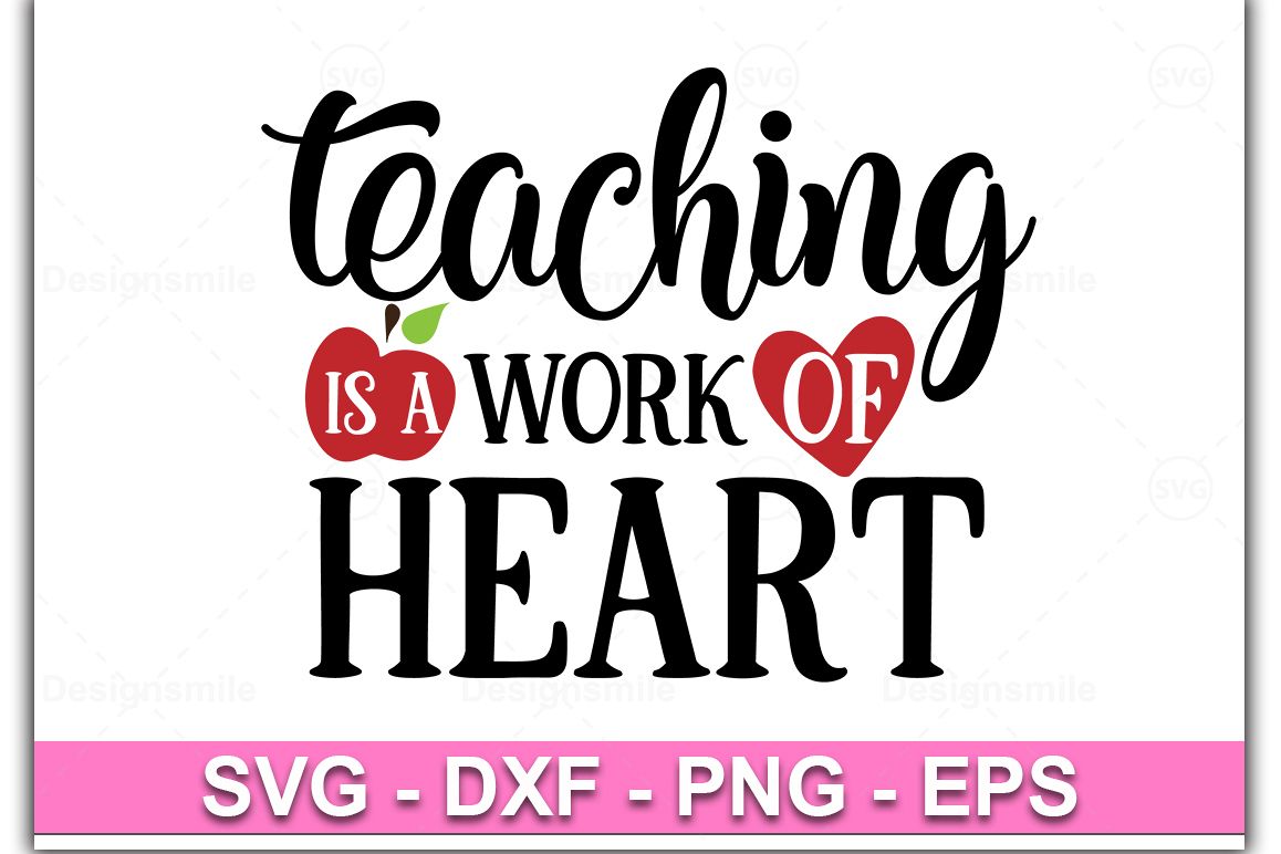 Teaching Is A Work Of Heart svg, teacher svg, teacher shirt example image 1