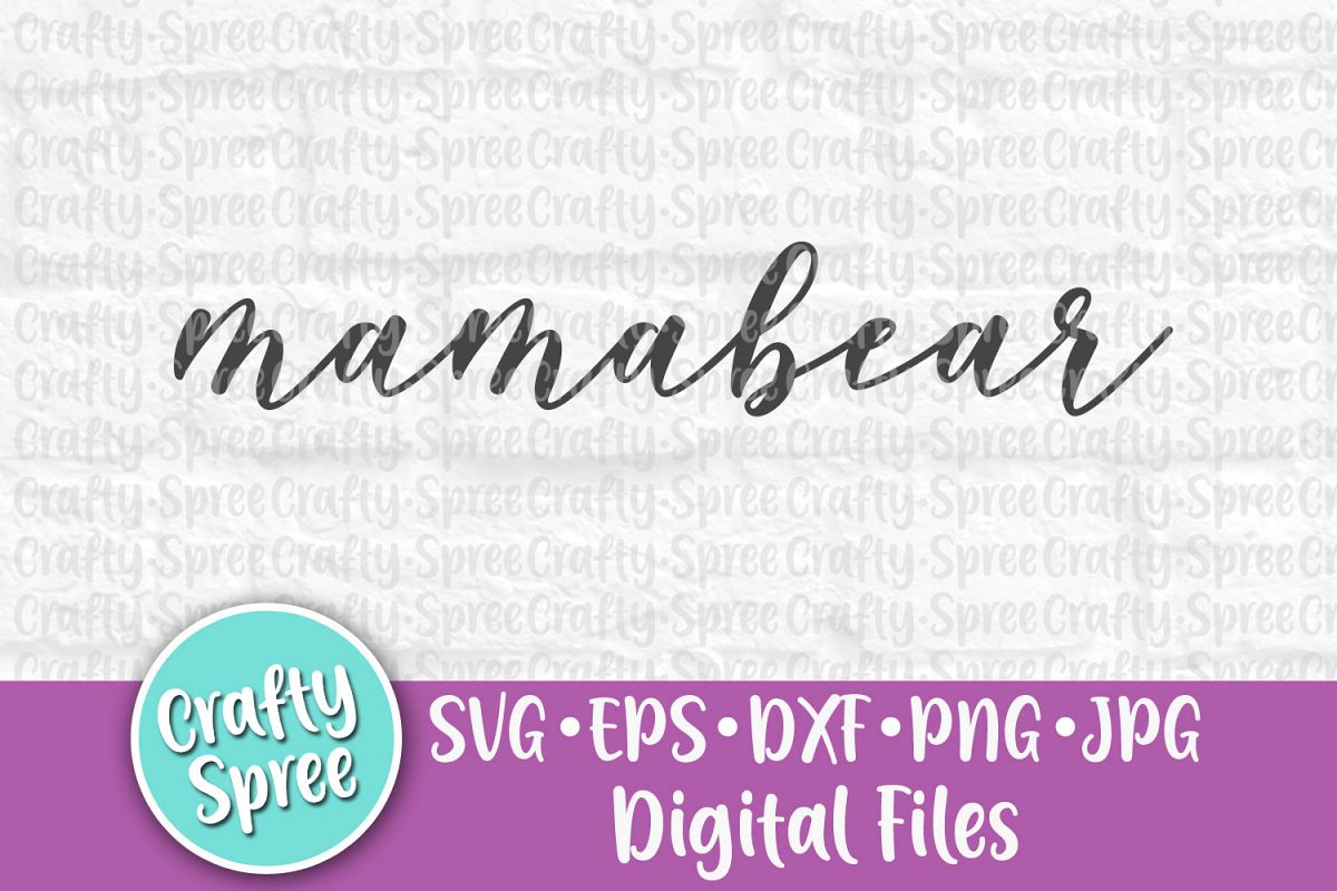 Mamabear SVG PNG DXF Cut File for Crafters example image 1