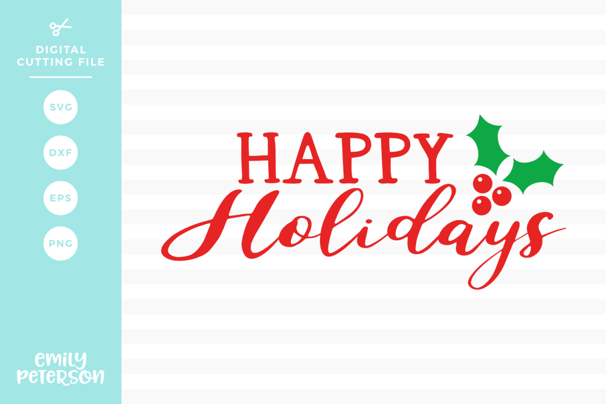 Happy Holidays SVG DXF EPS PNG example image 1