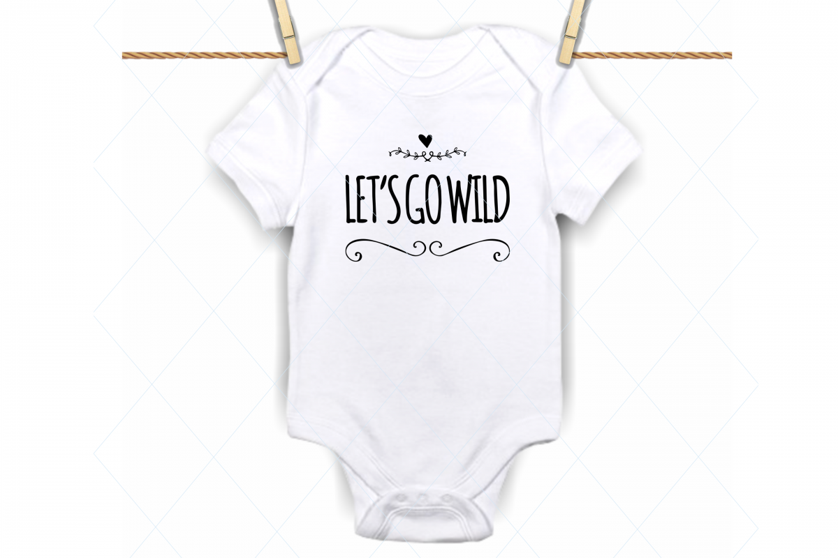 Lets go wild svg, baby onesie, newborn onesie, baby shower example image 1